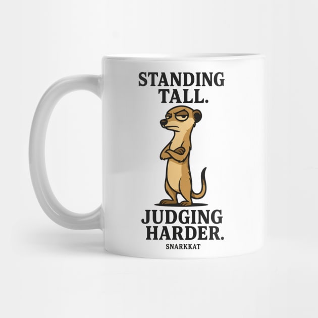 Standing tall. Judging harder. by Eric's Store 6